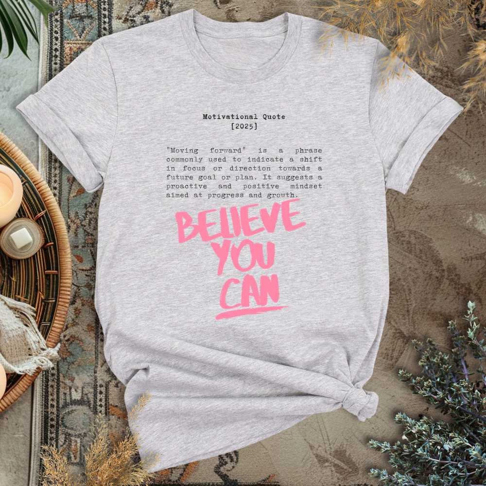 Believe T-Shirt
