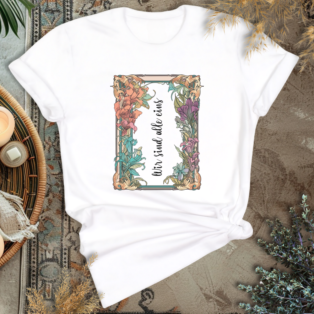 Wir sind alle eins T-Shirt