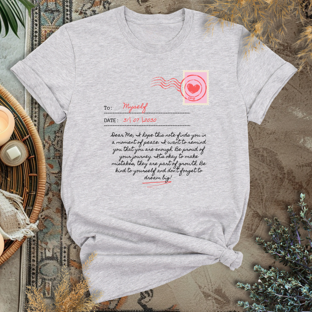 Letter to Myself T-Shirt
