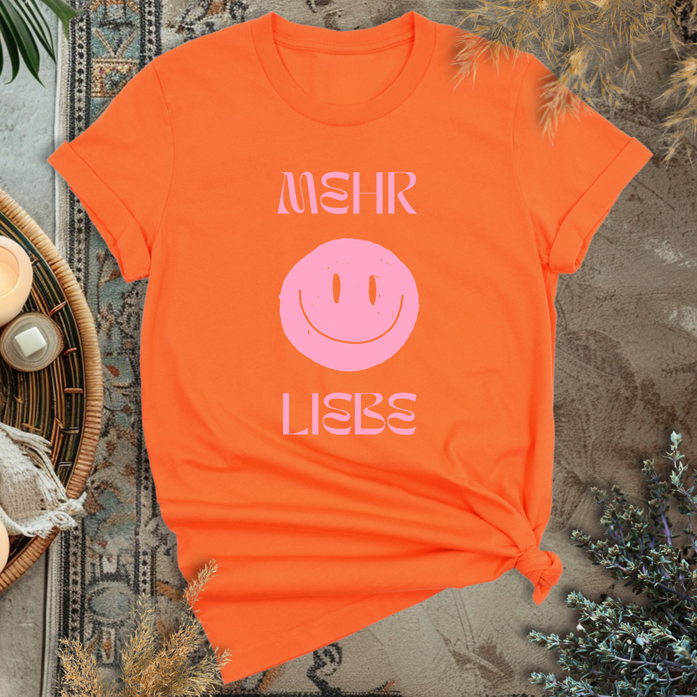 Mehr Liebe T-Shirt