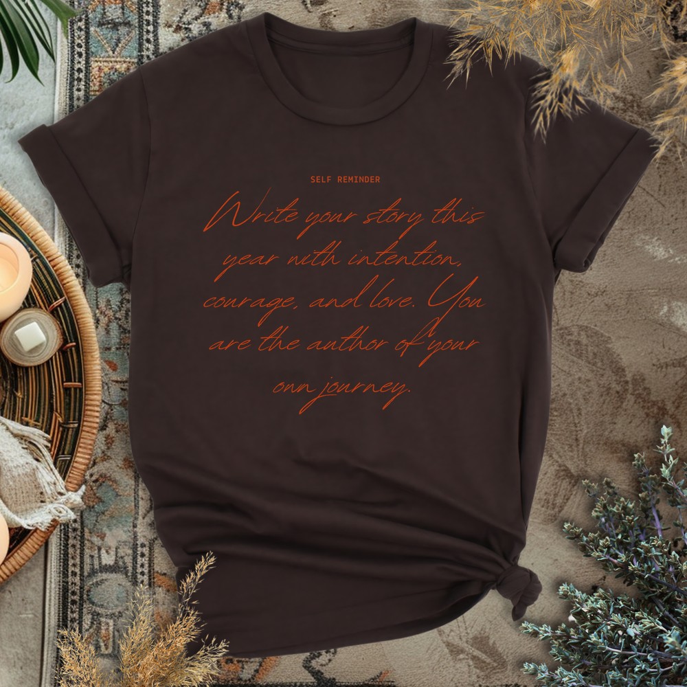Self Reminder T-Shirt