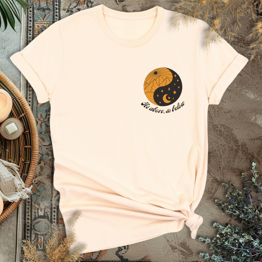 As above, so below T-Shirt