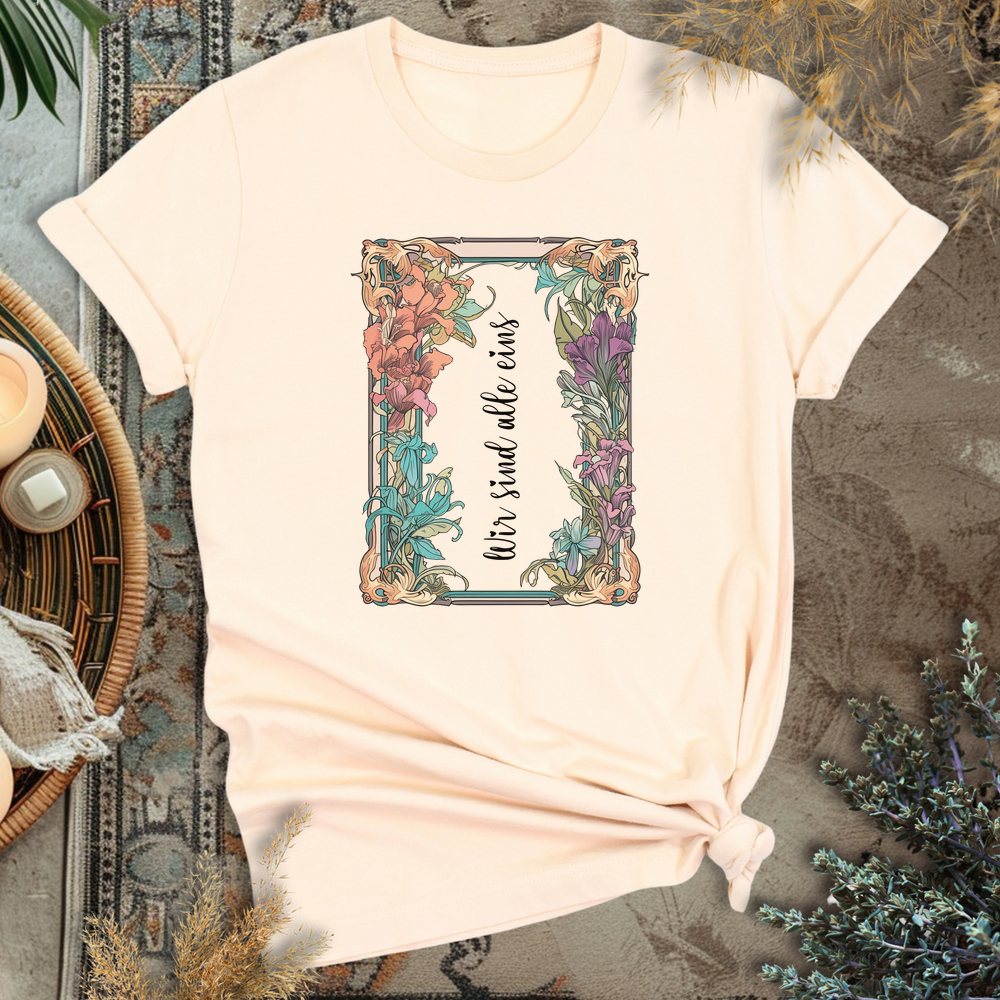 Wir sind alle eins T-Shirt