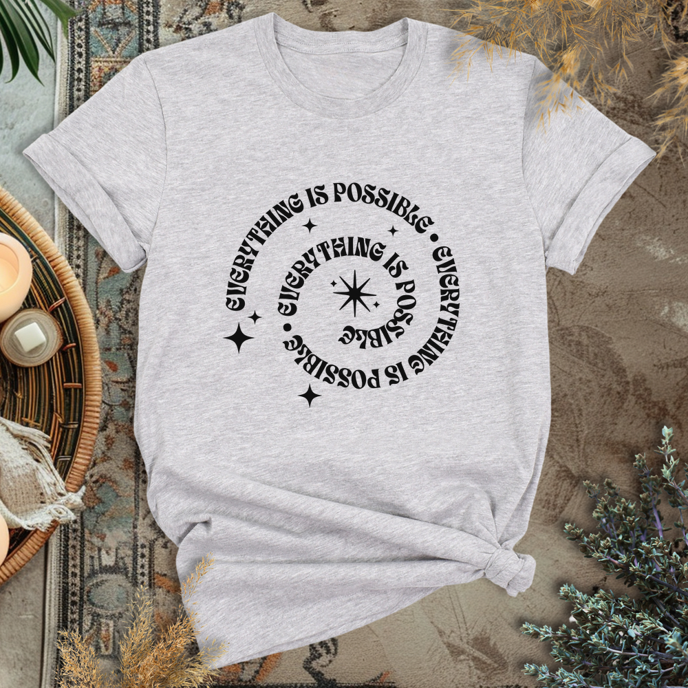 Everything is Possible T-Shirt