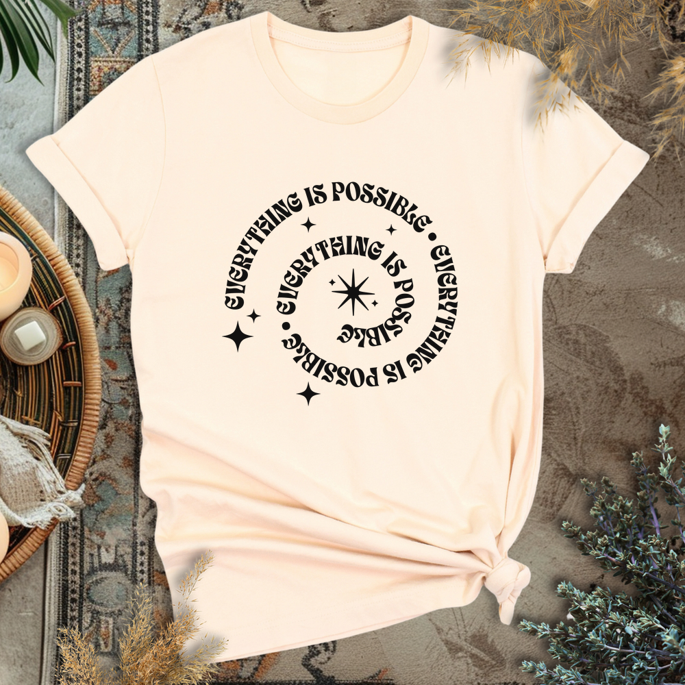 Everything is Possible T-Shirt