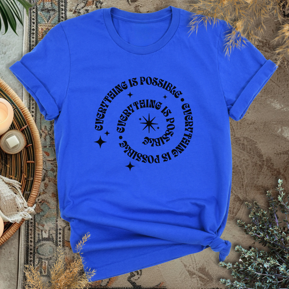 Everything is Possible T-Shirt