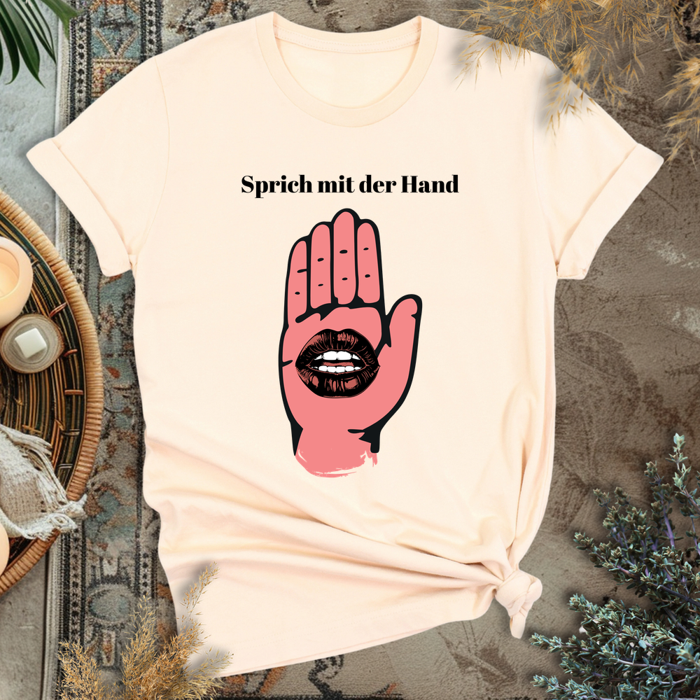 Sprich mit der Hand T-Shirt