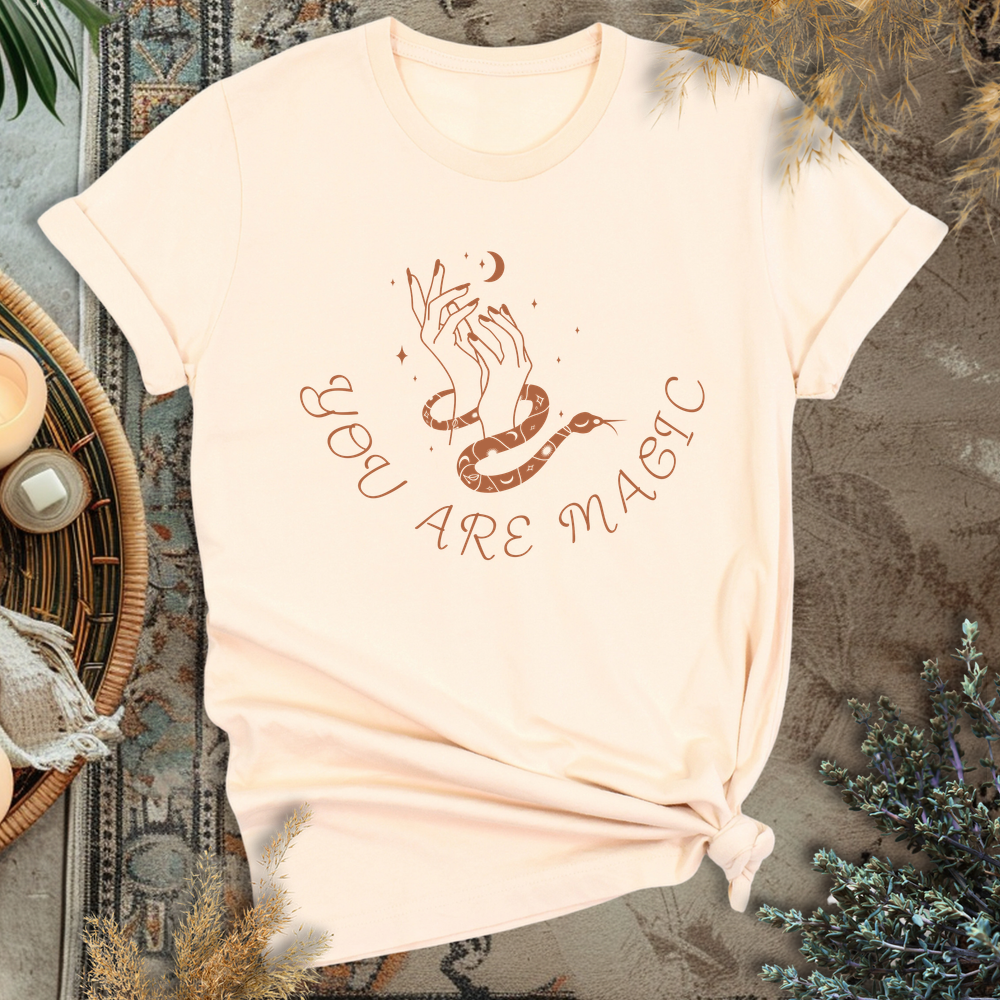 You are Magic T-Shirt